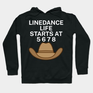 Linedance life starts at 5 6 7 8 Hoodie